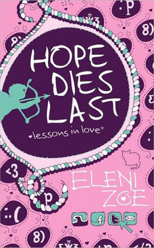 Hope Dies Last: Lessons in Love