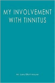 My Involvement with Tinnitus