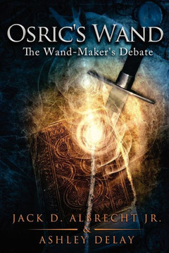 Osric's Wand: The Wand-Maker's Debate