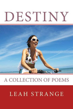 Destiny . . . a collection of poems