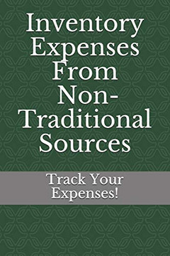Inventory Expenses From Non-Traditional Sources: Track Your Expenses