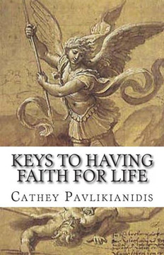 Keys to Having Faith for Life