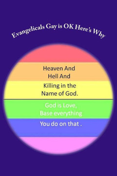 Evangelicals Gay is OK Here's Why
