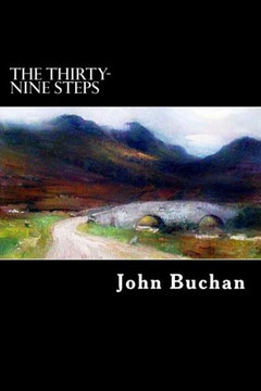 The Thirty-Nine Steps - 9781480103566