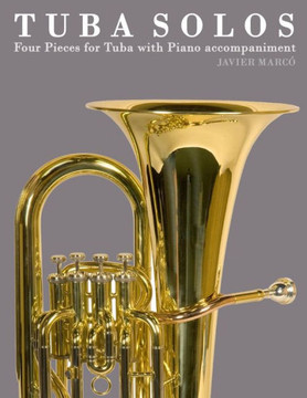 Tuba Solos: Four Pieces for Tuba with Piano Accompaniment