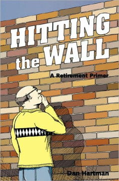Hitting The Wall: A Retirement Primer