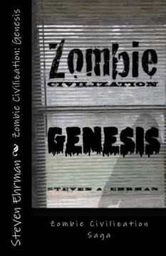 Zombie Civilization: Genesis Zombie Civilization: Genesis
