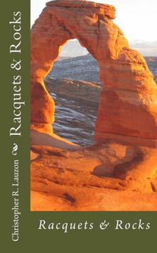 Racquets & Rocks