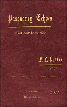Pasquaney Echoes, Newfound Lake, NH F.L.Pattee,1893