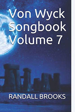 Von Wyck Songbook Volume 7 (Von Wyck Songbooks)