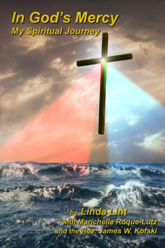 In God's Mercy: My Spiritual Journey