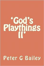 'God's Playthings II'