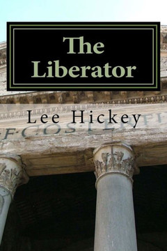 The Liberator: The Navelen Chronicles