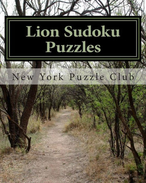 Lion Sudoku Puzzles: Easy to Read, Large Grid Sudoku Puzzles