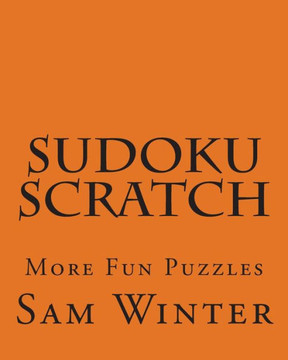 Sudoku Scratch: More Fun Puzzles