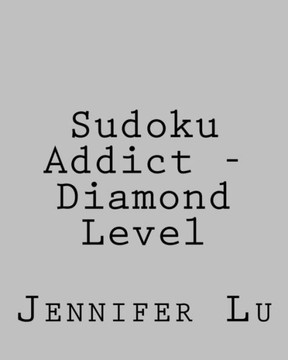 Sudoku Addict - Diamond Level: Fun, Large Print Sudoku Puzzles - Large Print