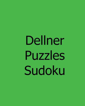 Dellner Puzzles Sudoku: Large Grid Sudoku Puzzles