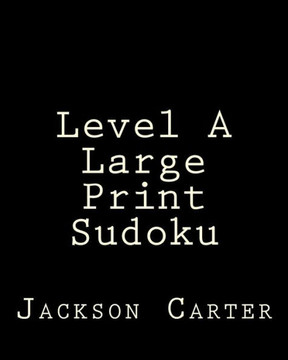 Level A Large Print Sudoku: Easy to Read, Large Grid Sudoku Puzzles - Large Print - 9781481999632