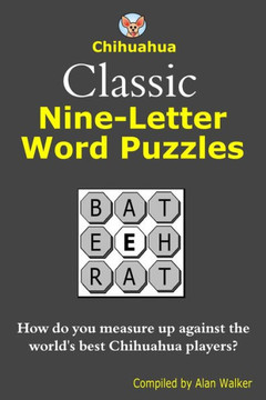 Chihuahua Classic Nine-Letter Word Puzzles