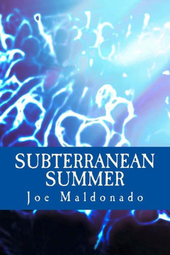 Subterranean Summer: and other poems
