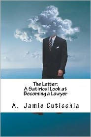 The Letter: A Satirical Look at Becoming a Lawyer