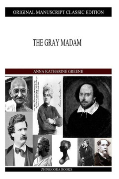 The Gray Madam - 9781490422572