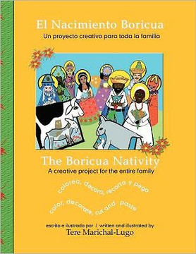 El Nacimiento Boricua/The Boricua Nativity: un proyecto creativo para toda la familia/a creative project for the entire family