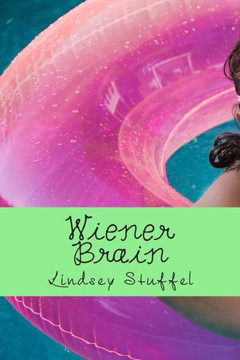 Wiener Brain: Will summer ever be the same after everything changes?