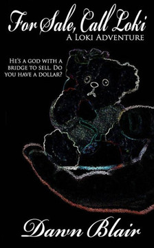 For Sale, Call Loki