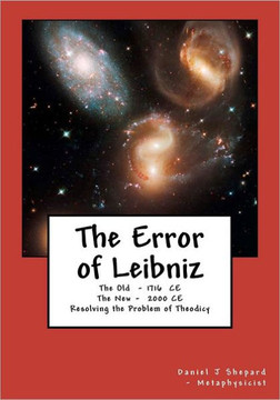 The Error of Leibniz: Resolving the Problem of Omni-benevolence