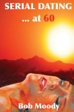 SERIAL DATING...at 60