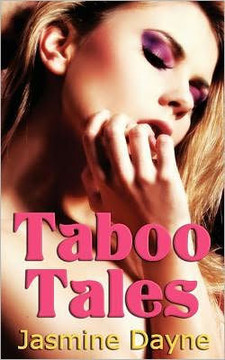 Taboo Tales: Erotic Fiction Collection