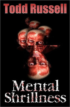 Mental Shrillness