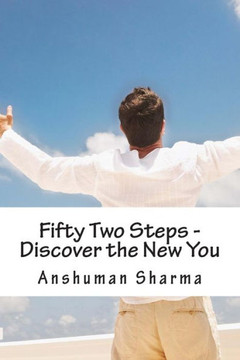 Fifty Two Steps - Discover the New You: Discover the New You