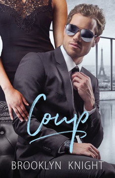 Coup: A BWWM Romance (The French Connection) Coup: A BWWM Romance (The French Connection)