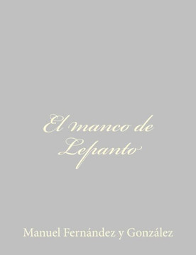 El manco de Lepanto - 9781484897584