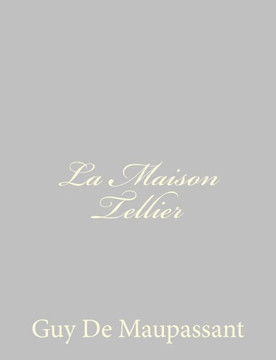 La Maison Tellier - 9781491076729