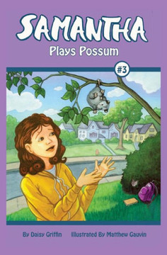 Samantha Plays Possum