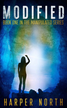 Modified: Book One In The Manipulated Series