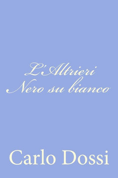L'Altrieri Nero su bianco - 9781479358106