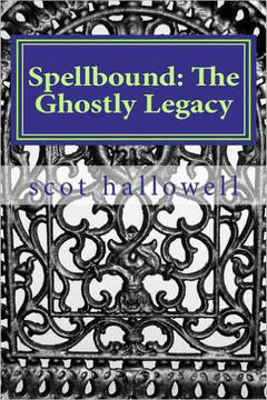 Spellbound: The Ghostly Legacy
