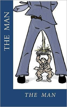 The Man: Pissed on Me