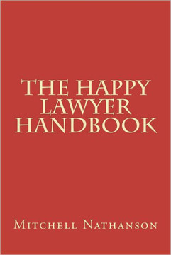 The Happy Lawyer Handbook
