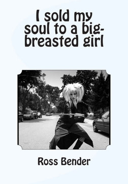 I sold my soul to a big-breasted girl