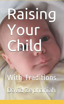 Raising Your Child: With Traditions