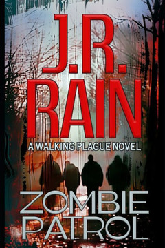 Zombie Patrol: Walking Plague Trilogy #1