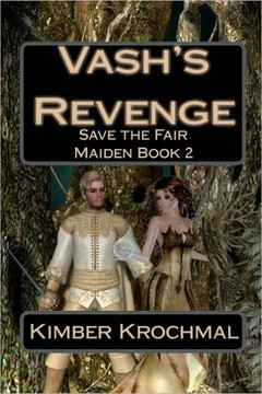 Vash's Revenge: Save the Fair Maiden Book 2