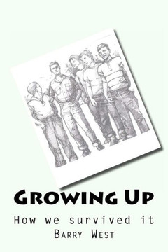 Growing Up: How We Survived the Process