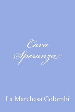 Cara Speranza - 9781480019775