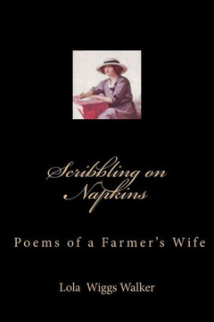 Scribbling on Napkins: Poems of a Farmer's Wife
